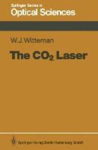 Cover: 9783662136171 | The CO2 Laser | W. J. Witteman | Taschenbuch | Paperback | XII | 2013