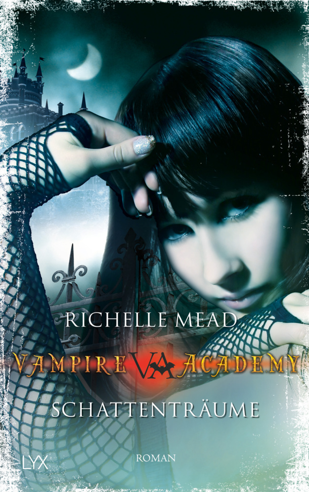 Cover: 9783802582035 | Vampire Academy - Schattenträume | Richelle Mead | Taschenbuch | 2009