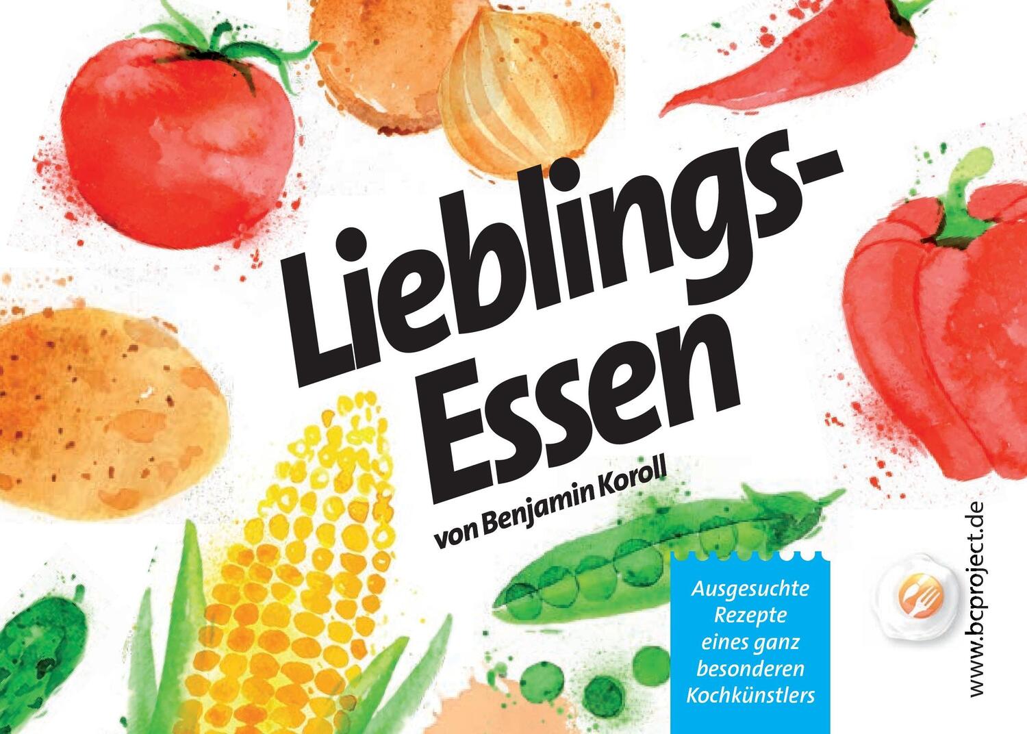 Cover: 9783734791352 | Lieblingsessen | Benjamin Koroll | Taschenbuch | Books on Demand