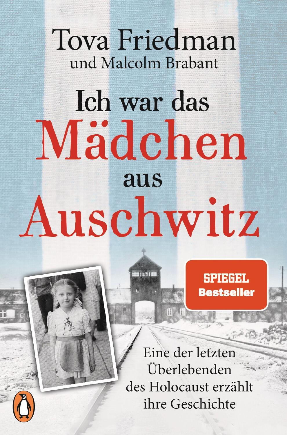 Cover: 9783328602842 | Ich war das Mädchen aus Auschwitz | Tova Friedman | Taschenbuch | 2023