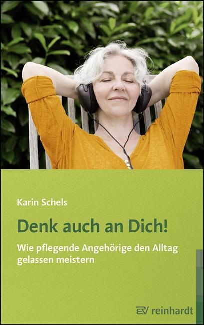 Cover: 9783497025091 | Denk auch an Dich! | Karin Schels | Taschenbuch | 167 S. | Deutsch