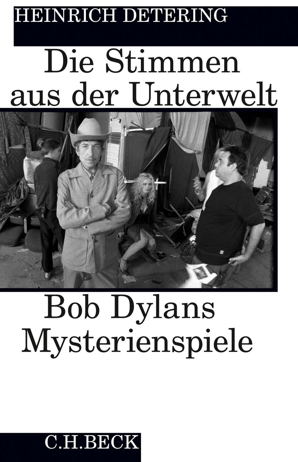Cover: 9783406688768 | Die Stimmen aus der Unterwelt | Bob Dylans Mysterienspiele | Detering