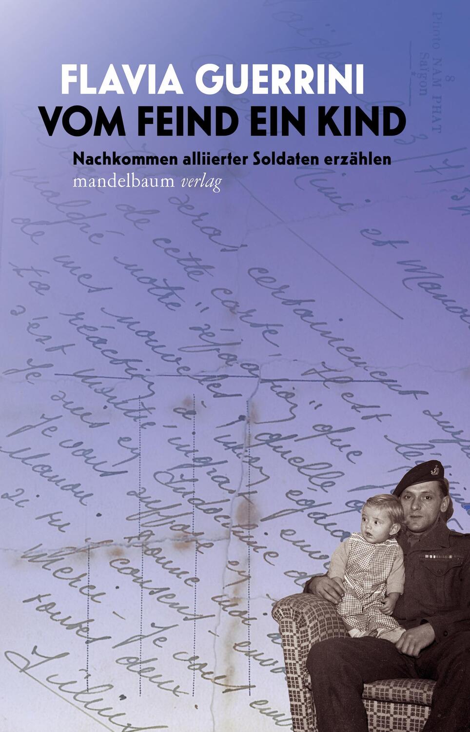 Cover: 9783854769347 | Vom Feind ein Kind | Nachkommen alliierter Soldaten erzählen | Buch