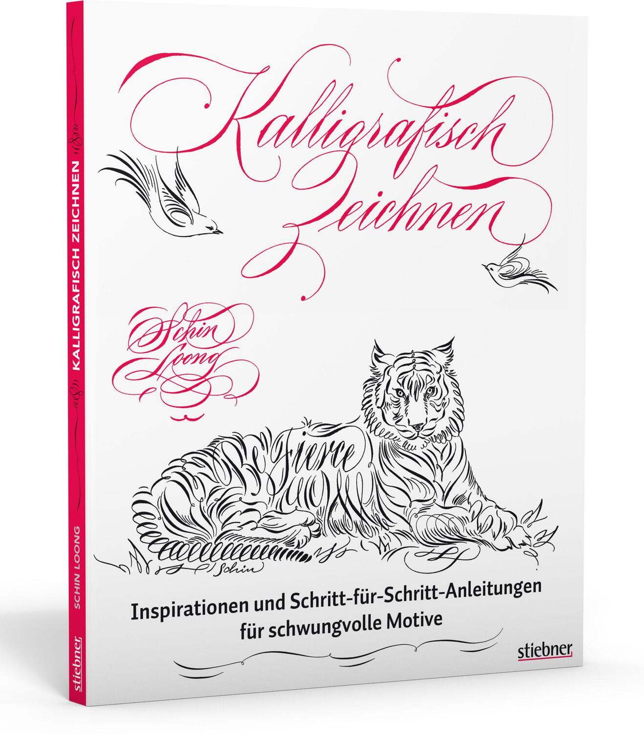 Cover: 9783830714521 | Kalligrafisch Zeichnen | Schin Loong | Taschenbuch | 128 S. | Deutsch