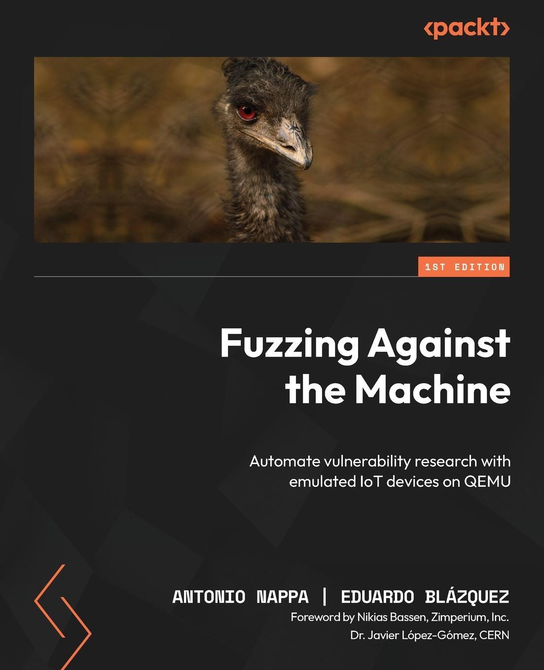Cover: 9781804614976 | Fuzzing Against the Machine | Antonio Nappa (u. a.) | Taschenbuch