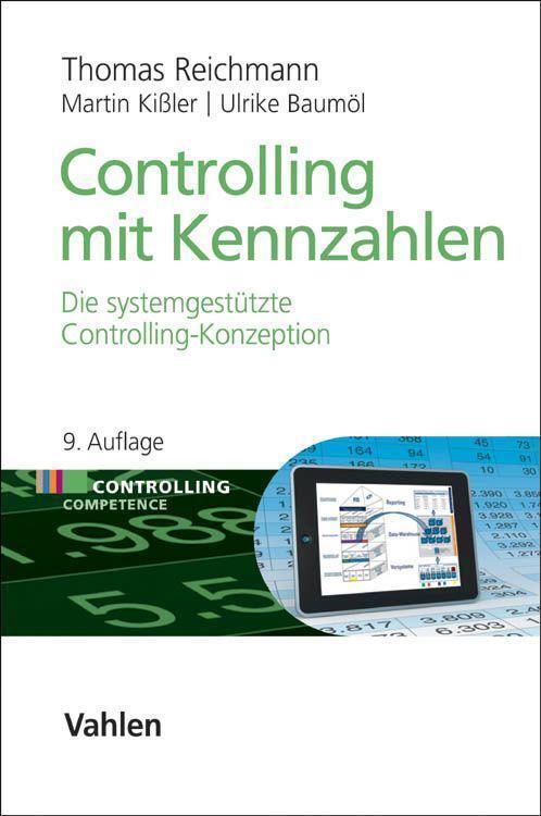 Cover: 9783800651160 | Controlling mit Kennzahlen | Thomas Reichmann (u. a.) | Buch | XVII