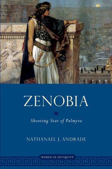 Cover: 9780197610817 | Zenobia | Shooting Star of Palmyra | Nathanael Andrade | Taschenbuch