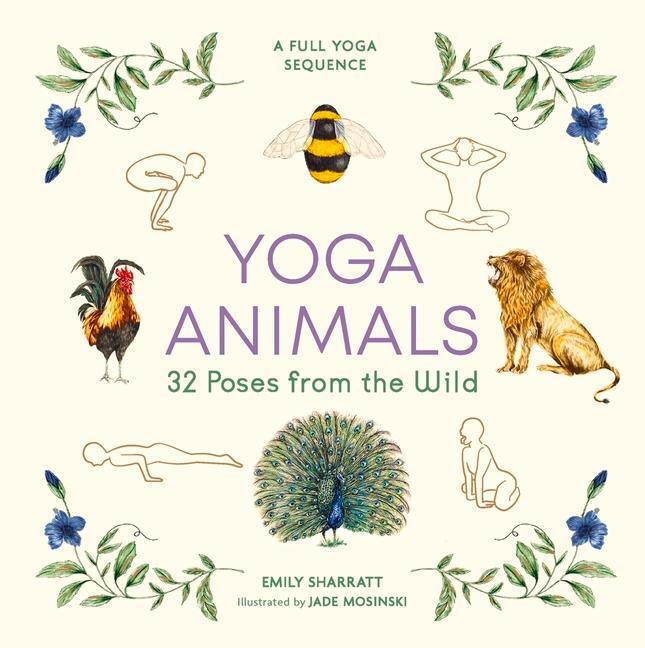 Cover: 9781912785490 | Yoga Animals | 32 Poses from the Wild | Emily Sharratt | Buch | 2021