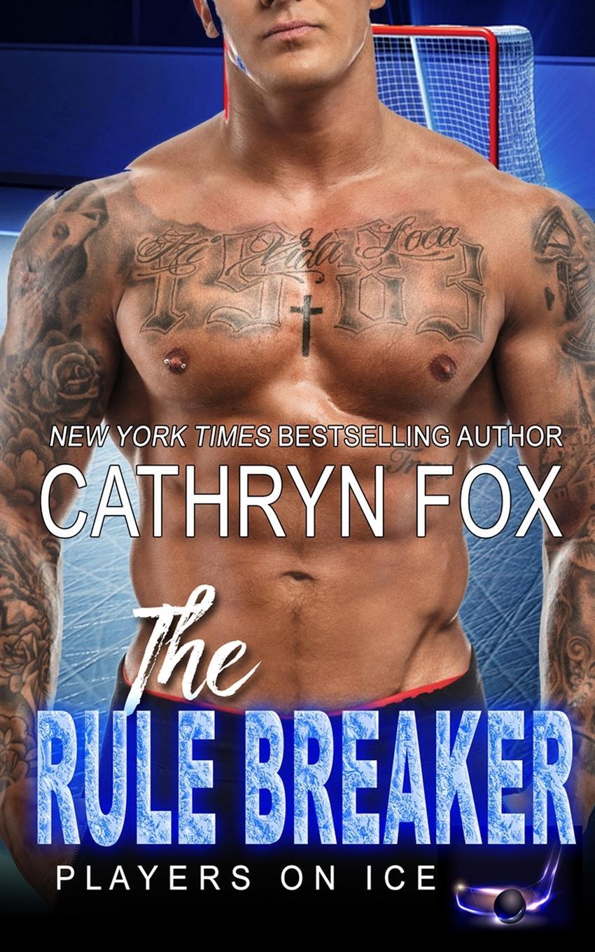 Cover: 9781989374283 | The Rule Breaker | Cathryn Fox | Taschenbuch | Paperback | Englisch