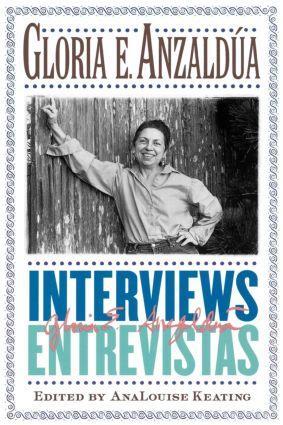 Cover: 9780415925044 | Interviews/Entrevistas | Gloria E Anzaldua | Taschenbuch | Englisch