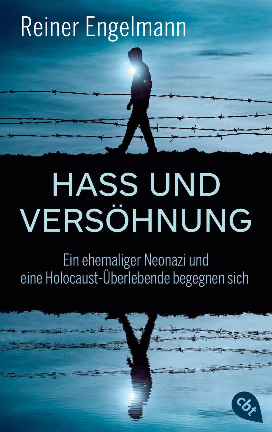 Cover: 9783570313725 | Hass und Versöhnung | Reiner Engelmann | Taschenbuch | 272 S. | 2021