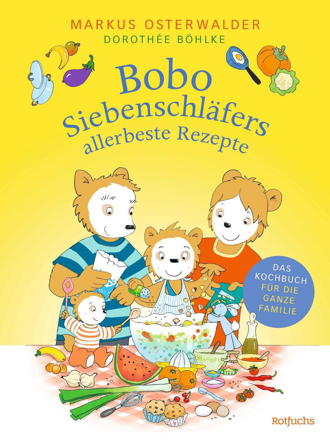 Cover: 9783757100735 | Bobo Siebenschläfers allerbeste Rezepte | Markus Osterwalder | Buch