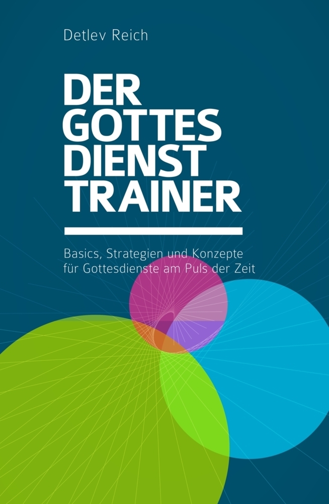 Cover: 9783907316009 | Der Gottesdienst-Trainer | Detlev Reich | Taschenbuch | 104 S. | 2020