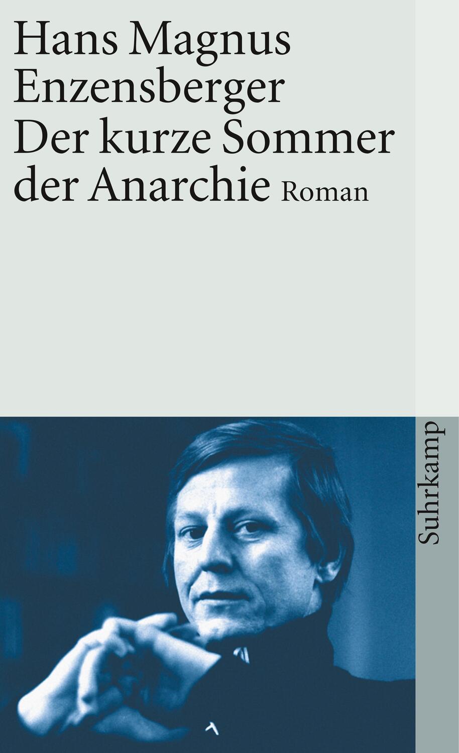 Cover: 9783518368954 | Der kurze Sommer der Anarchie | Hans Magnus Enzensberger | Taschenbuch