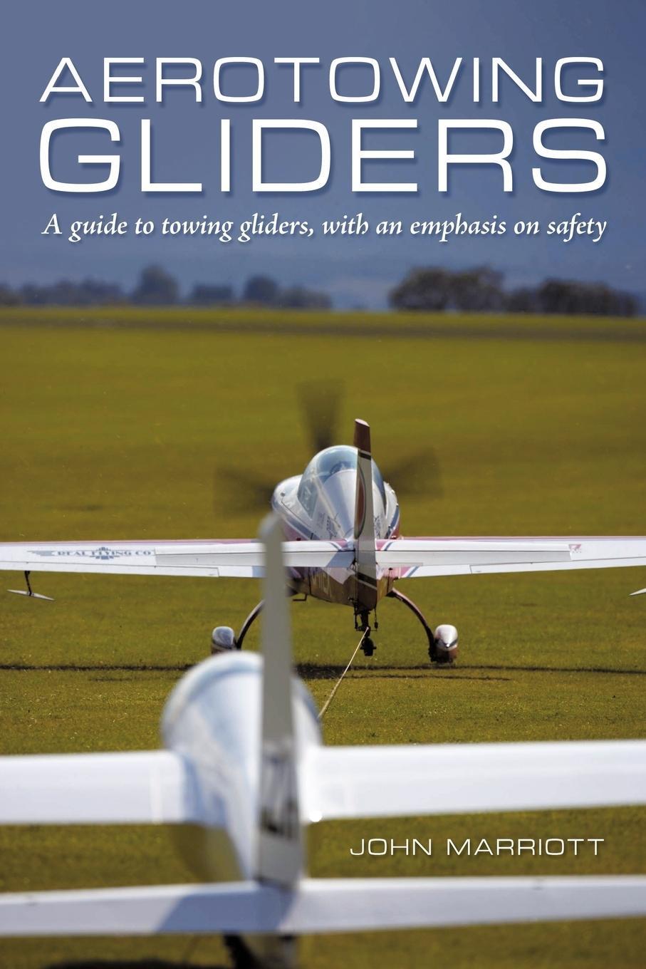 Cover: 9781456775155 | Aerotowing Gliders | John Marriott | Taschenbuch | Paperback | 2011