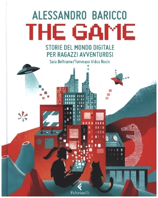Cover: 9788807923241 | The Game | Storie del mondo digitale per ragazzi avventurosi | Buch