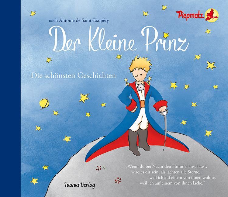 Cover: 9783864721021 | Der Kleine Prinz | Die schönsten Geschichten | Saint-Exupéry | Buch