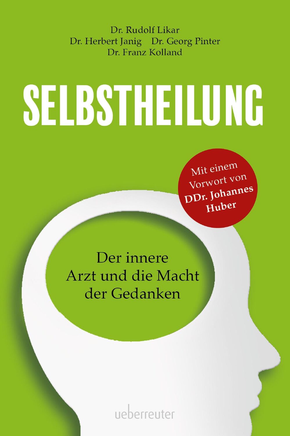 Cover: 9783800077991 | Selbstheilung | Der innere Arzt und die Macht der Gedanken | Buch