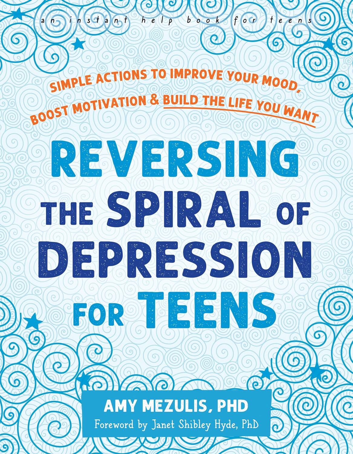 Cover: 9781648483479 | Reversing the Spiral of Depression for Teens | Amy Mezulis | Buch