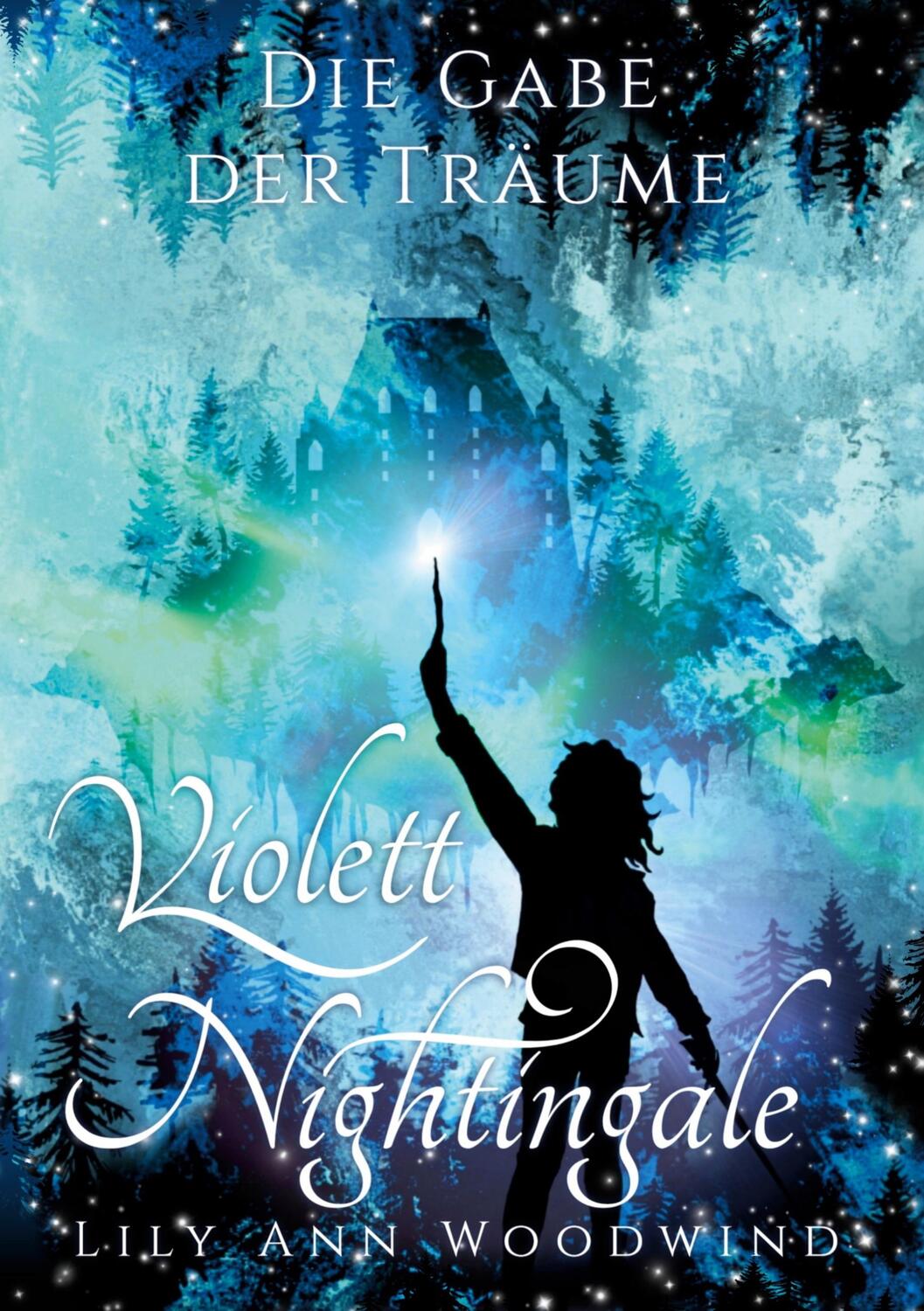 Cover: 9783754342725 | Violett Nightingale | Die Gabe der Träume | Lily Ann Woodwind | Buch