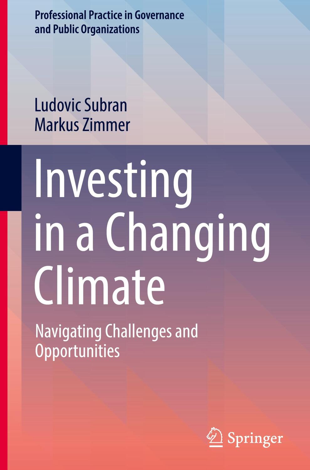 Cover: 9783031471711 | Investing in a Changing Climate | Markus Zimmer (u. a.) | Buch | xi