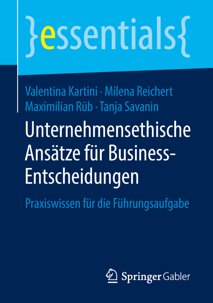 Cover: 9783658209971 | Unternehmensethische Ansätze für Business-Entscheidungen | Taschenbuch