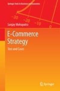 Cover: 9781461441410 | E-Commerce Strategy | Text and Cases | Sanjay Mohapatra | Buch | XVIII