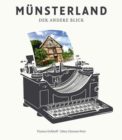 Cover: 9783402130353 | Münsterland | Der andere Blick | Thomas Eickhoff | Buch | Deutsch