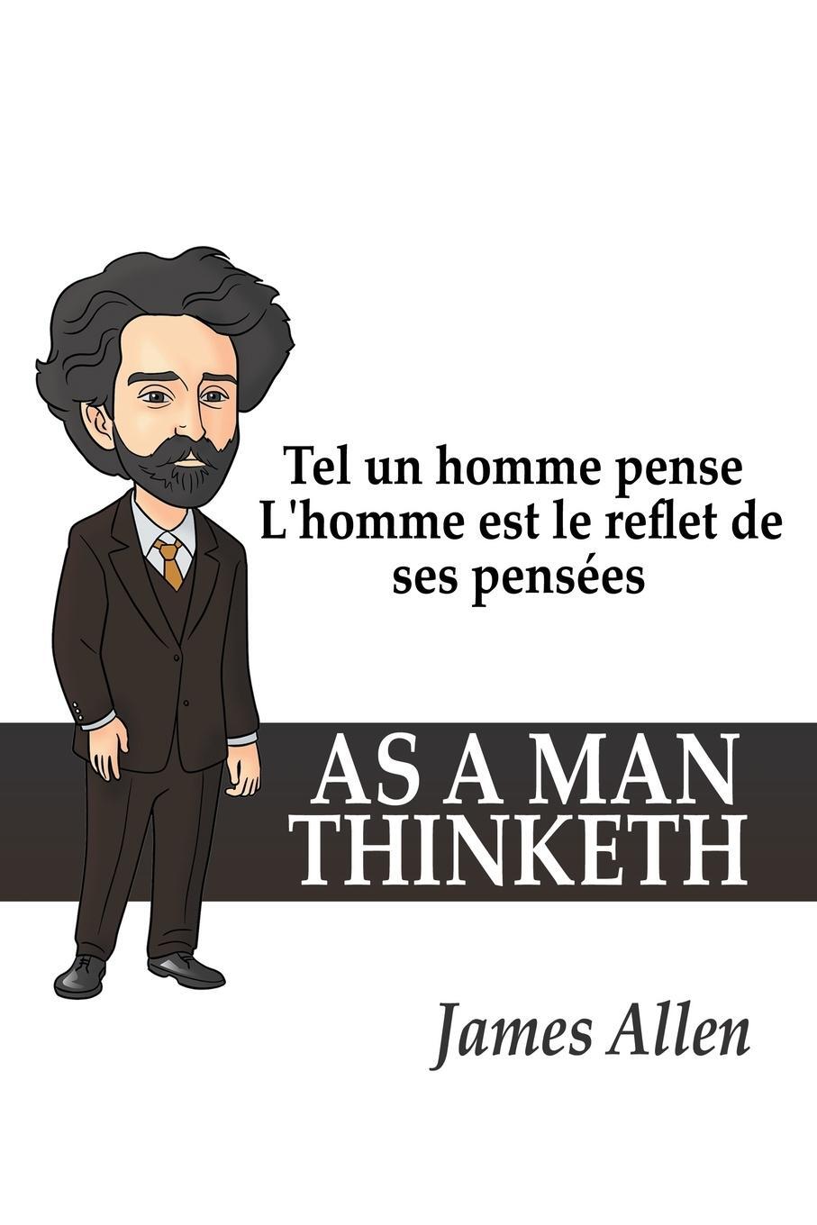 Cover: 9781684112494 | Tel un homme pense | L'homme est le reflet de ses pensées | Allen