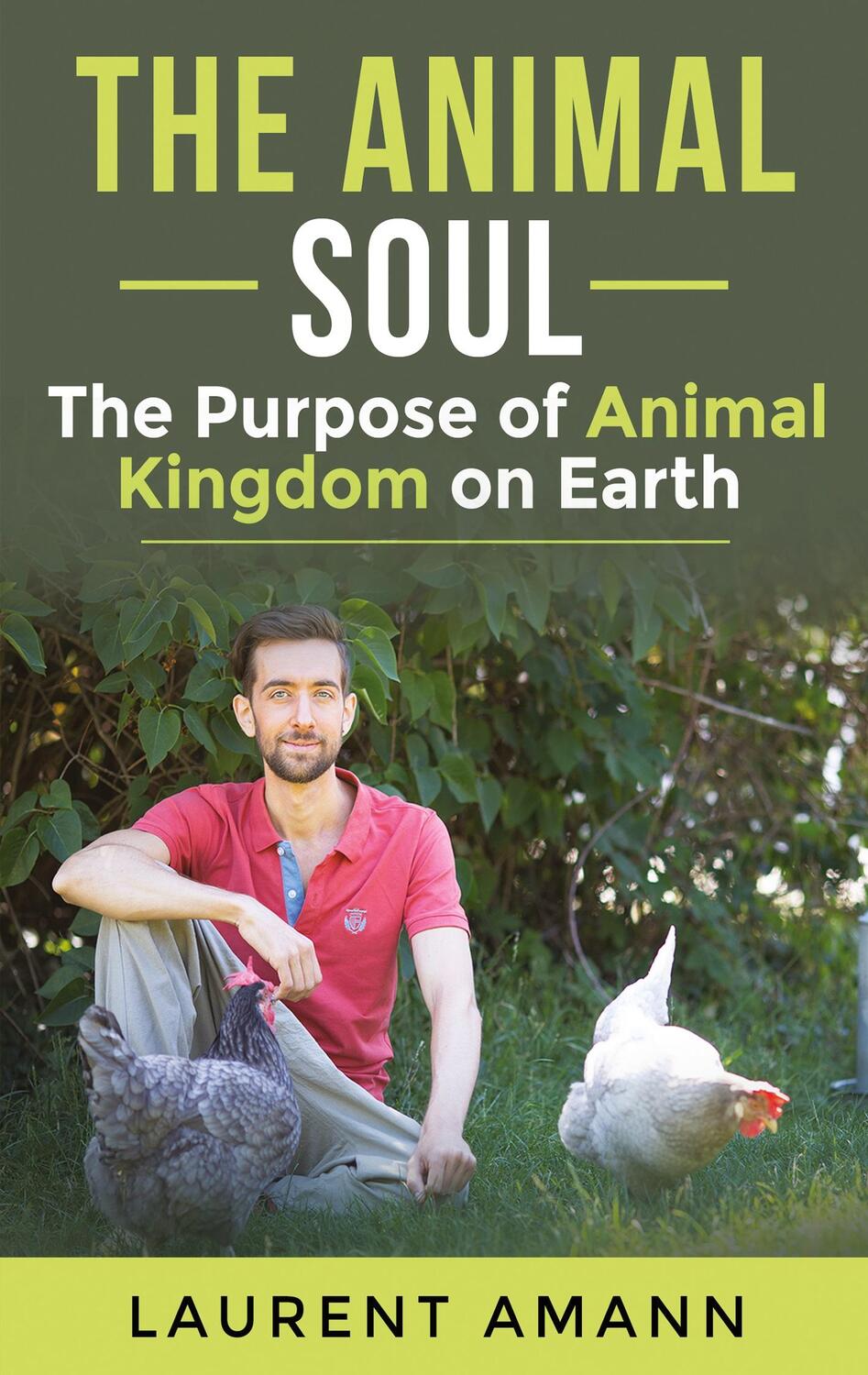 Cover: 9782322461813 | The animal soul | The Purpose of Animal Kingdom on Earth | Amann