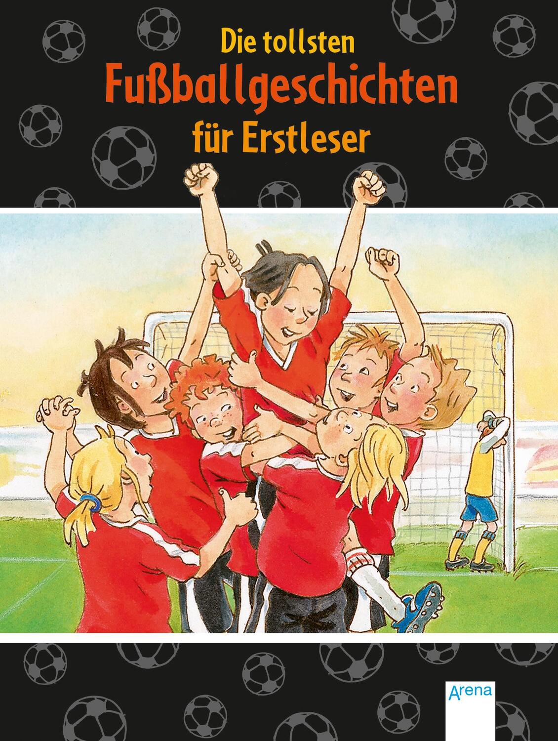 Cover: 9783401713724 | Die tollsten Fußballgeschichten für Erstleser | Der Bücherbär | Buch