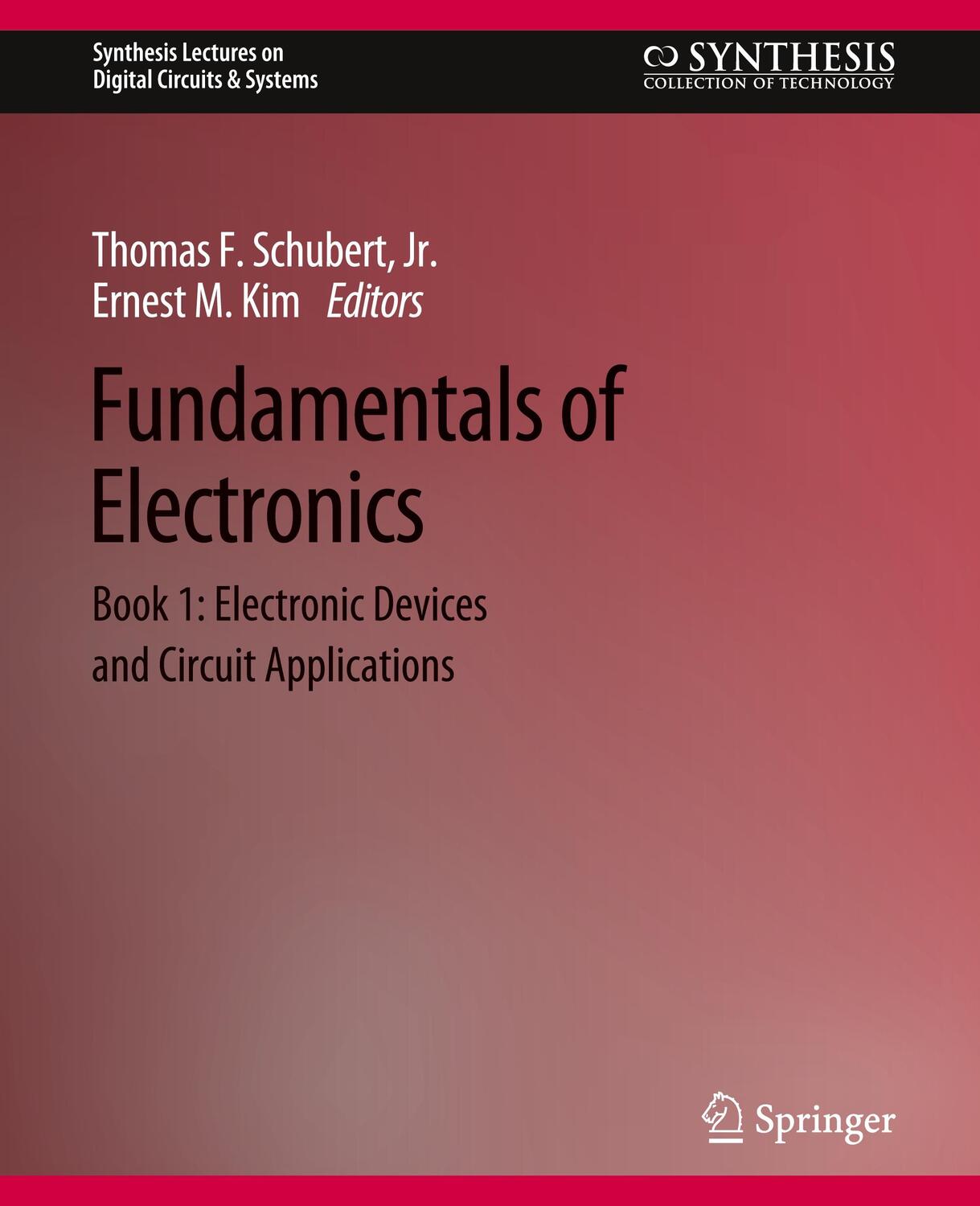 Cover: 9783031798726 | Fundamentals of Electronics | Ernest M. Kim (u. a.) | Taschenbuch