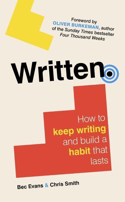 Cover: 9781785789038 | Written | How to Keep Writing and Build a Habit That Lasts | Buch