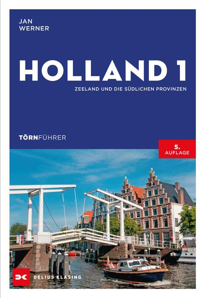 Cover: 9783667117472 | Törnführer Holland 1 | Zeeland und die südlichen Provinzen | Werner