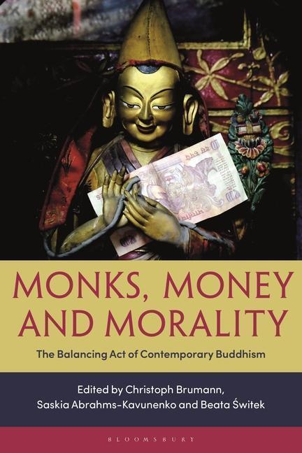 Cover: 9781350213753 | MONKS MONEY &amp; MORALITY | Christoph Brumann (u. a.) | Buch | Gebunden