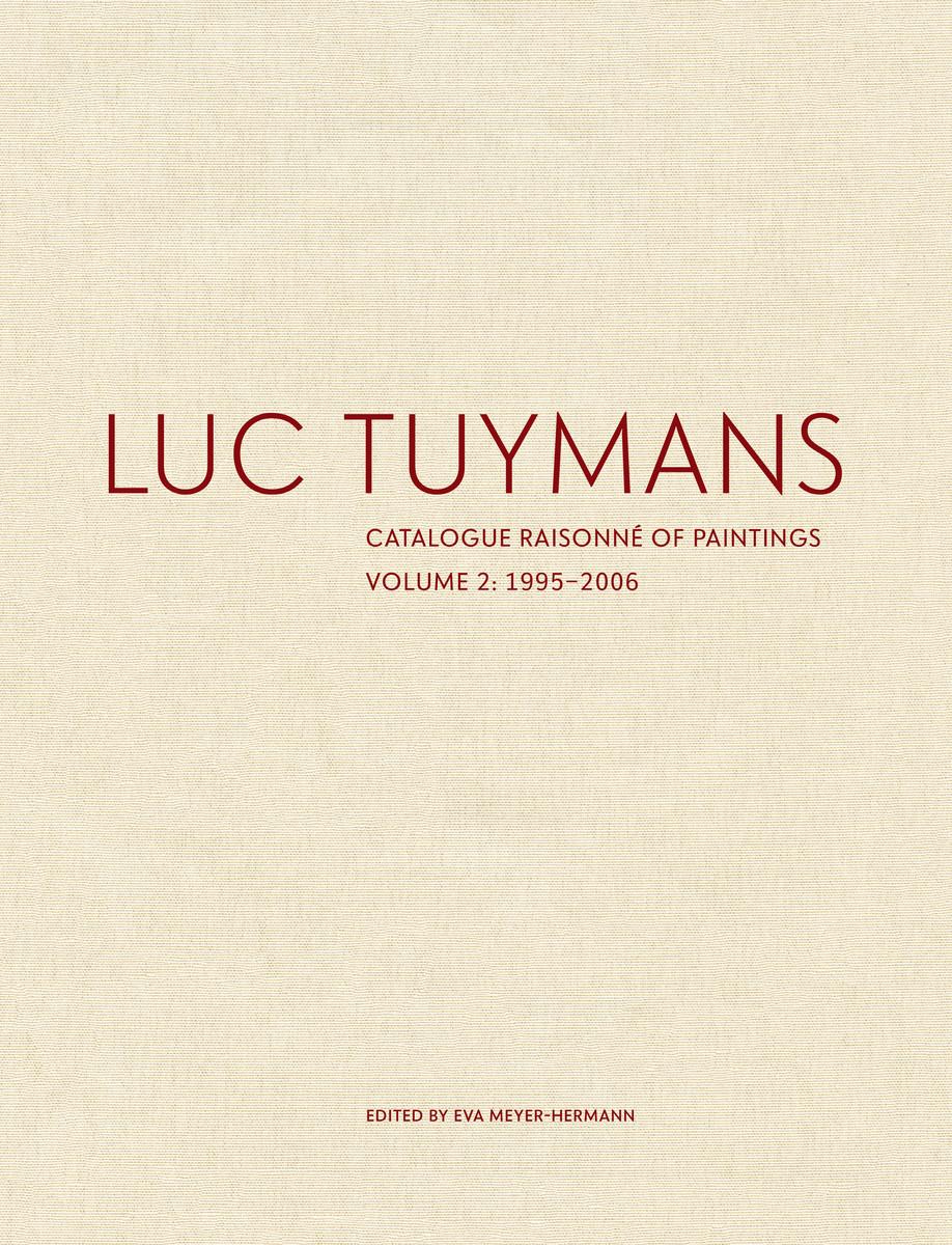 Cover: 9781941701959 | Luc Tuymans Catalogue Raisonne of Paintings: Volume 2, 1995-2006