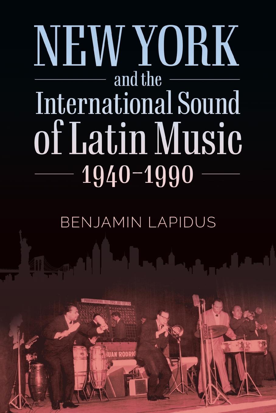 Cover: 9781496831293 | New York and the International Sound of Latin Music, 1940-1990 | Buch