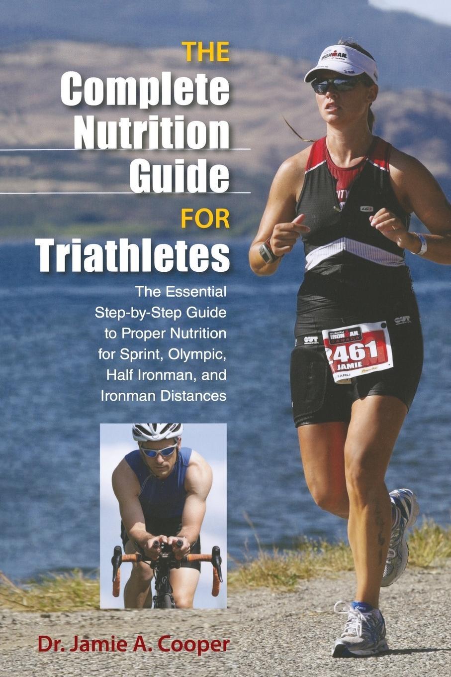 Cover: 9780762781041 | Complete Nutrition Guide for Triathletes | Jamie Cooper | Taschenbuch