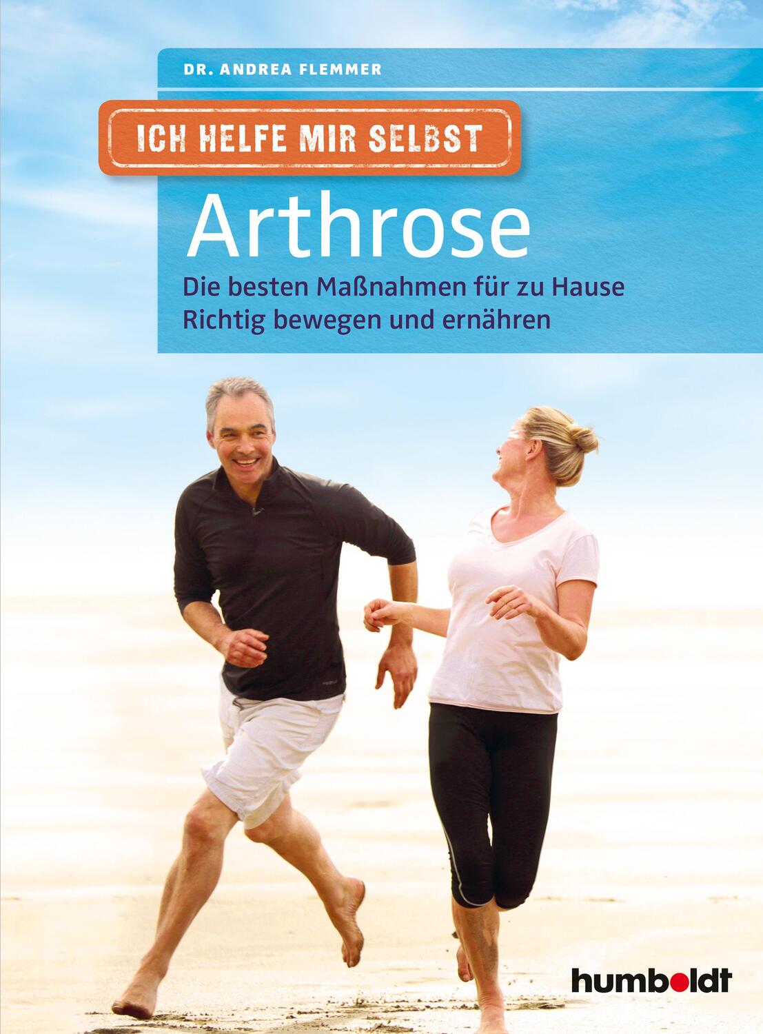Cover: 9783869103297 | Ich helfe mir selbst - Arthrose | Andrea Flemmer | Taschenbuch | 2018