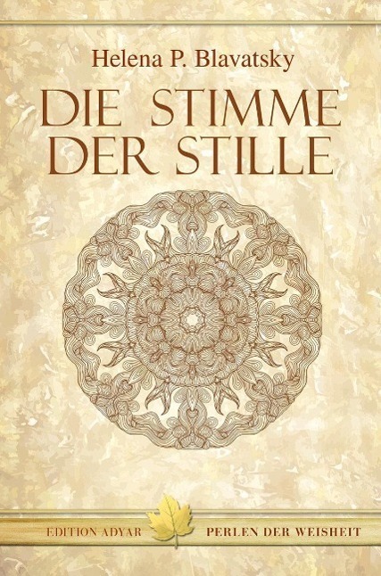 Cover: 9783894272012 | Die Stimme der Stille | Auszüge aus dem Buch der goldenen Regeln