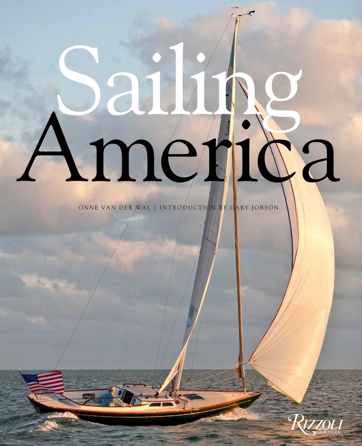 Cover: 9780847863587 | Sailing America | Onne van der Wal | Buch | Einband - fest (Hardcover)