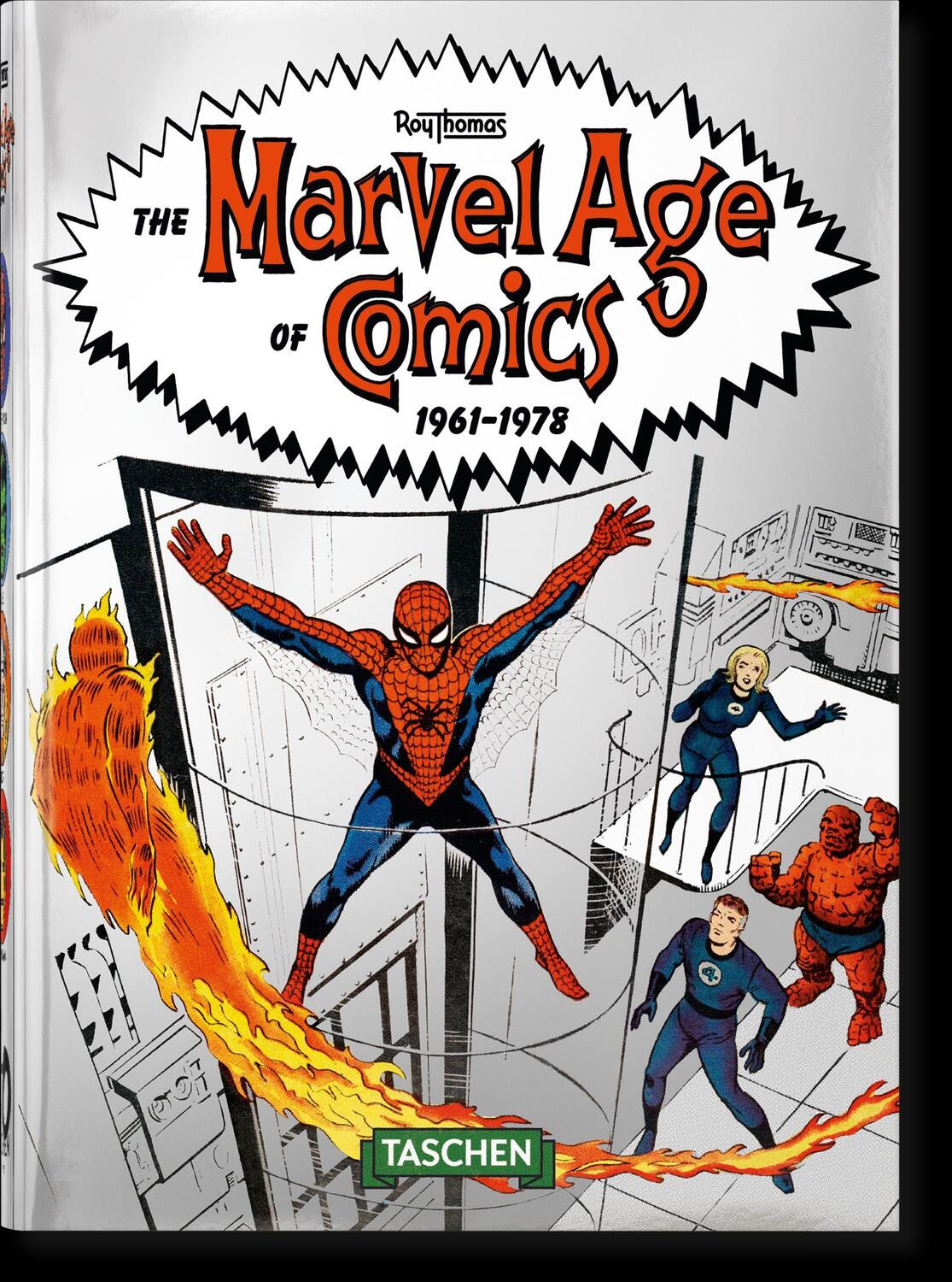 Cover: 9783836577847 | The Marvel Age of Comics 1961-1978. 40th Ed. | Roy Thomas | Buch