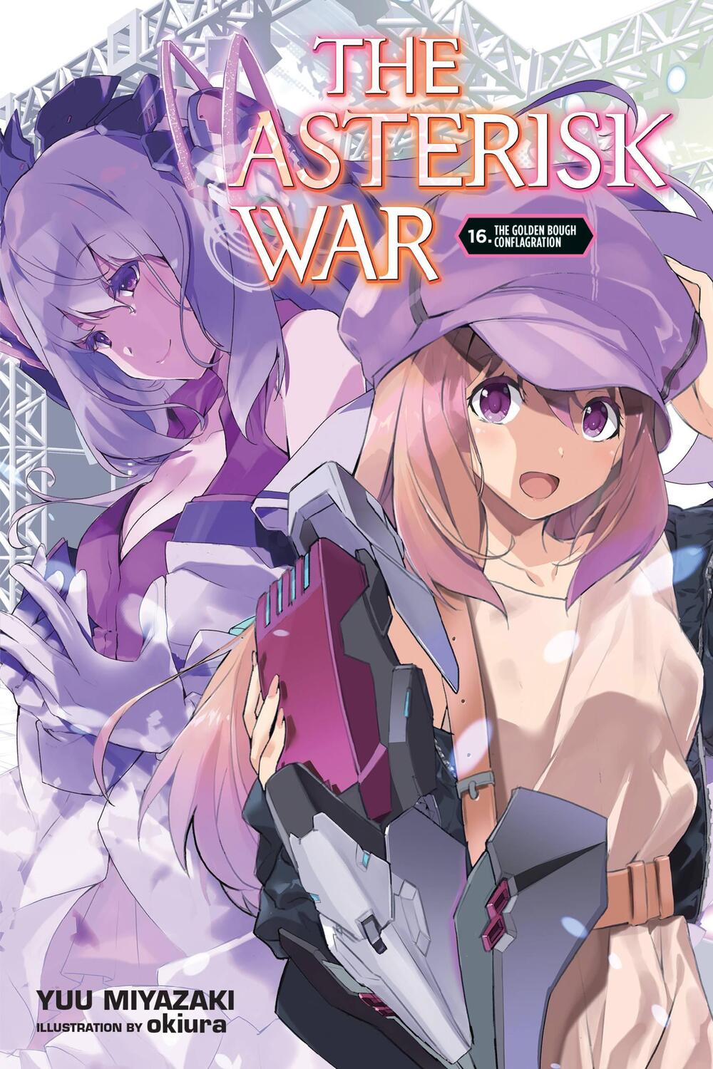 Cover: 9781975348601 | The Asterisk War, Vol. 16 (light novel) | Yuu Miyazaki | Taschenbuch