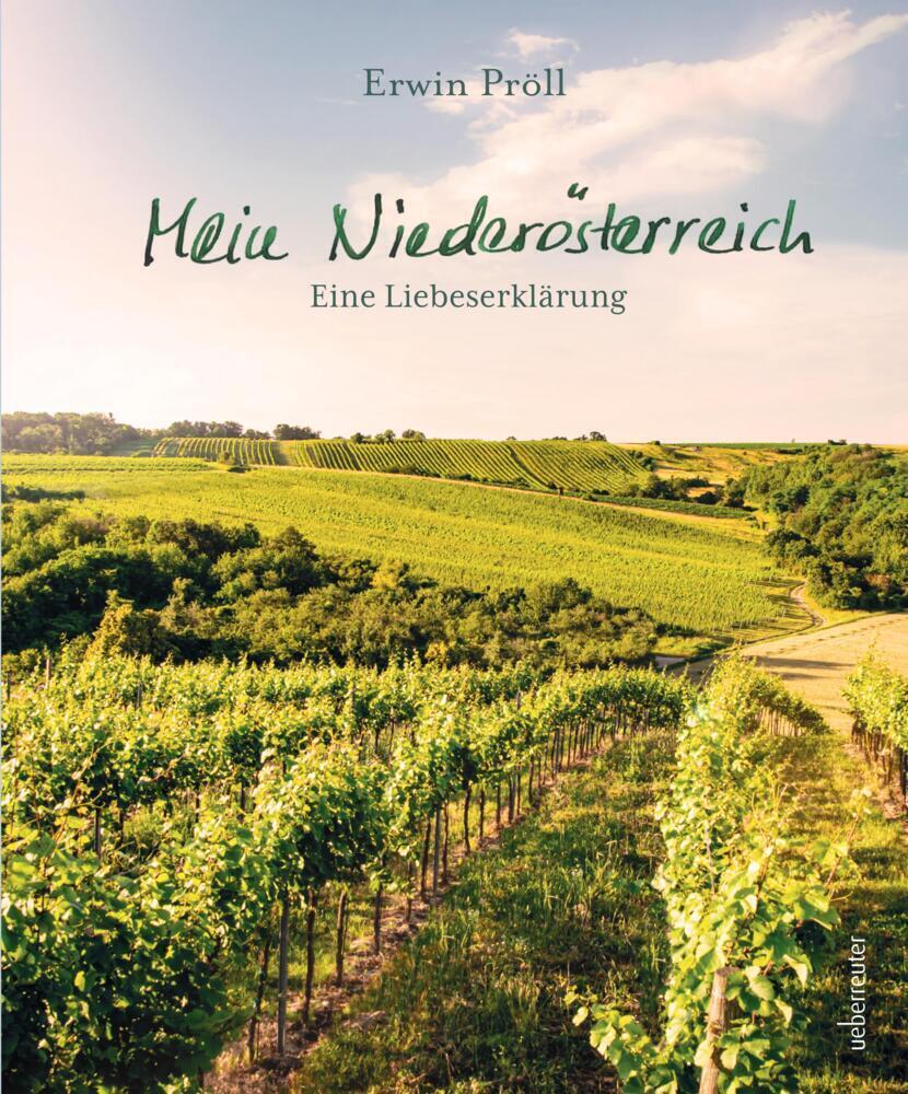 Cover: 9783800077496 | Mein Niederösterreich | Eine Liebeserklärung | Erwin Pröll | Buch