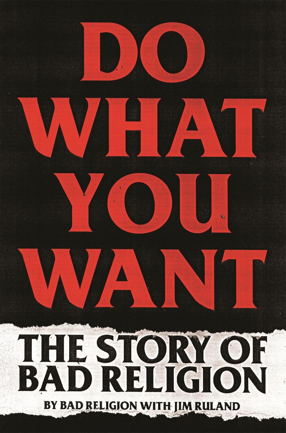 Cover: 9780306922220 | Do What You Want | The Story of Bad Religion | Bad Religion (u. a.)