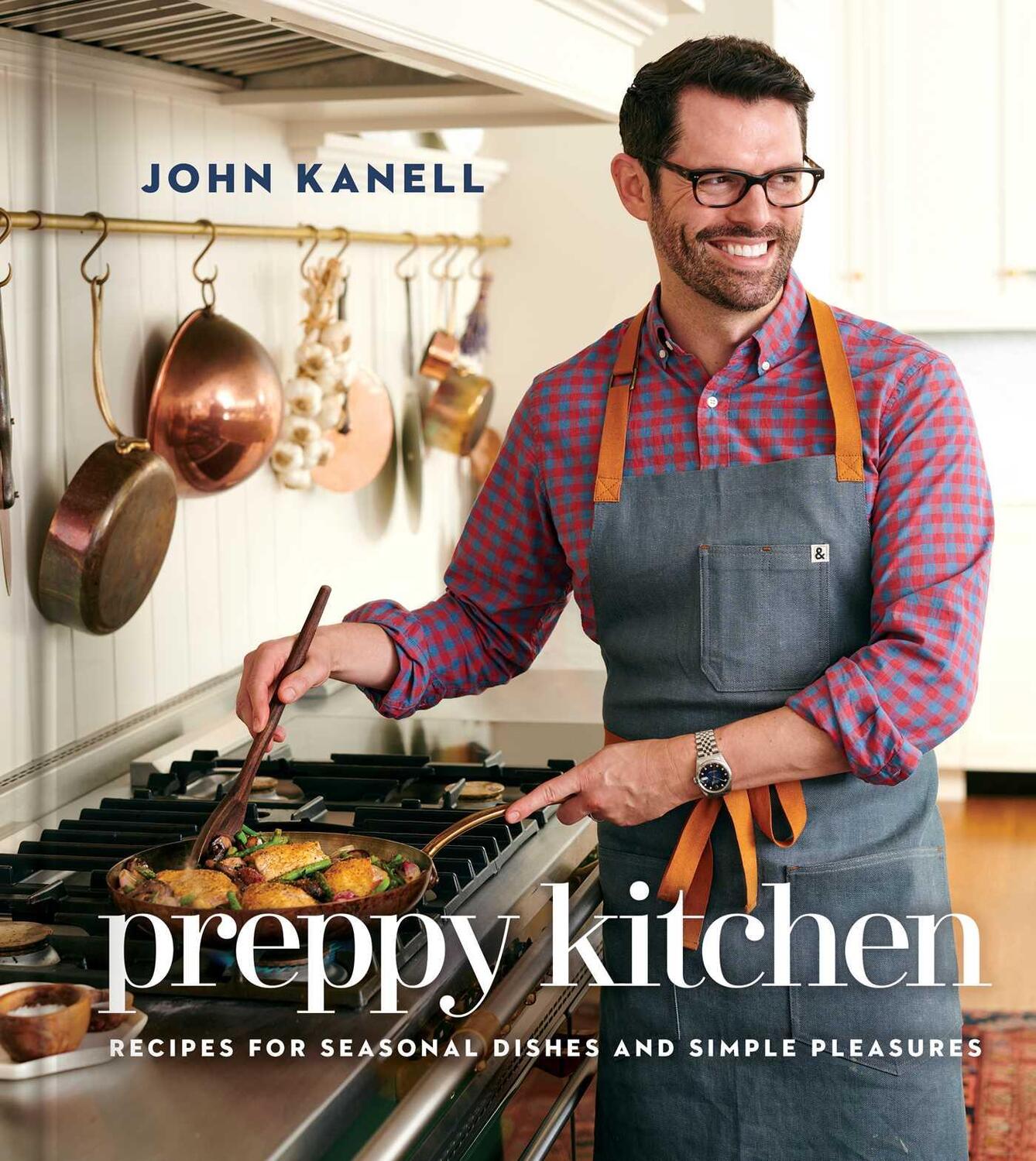 Cover: 9781982178376 | Preppy Kitchen: Recipes for Seasonal Dishes and Simple Pleasures (a...