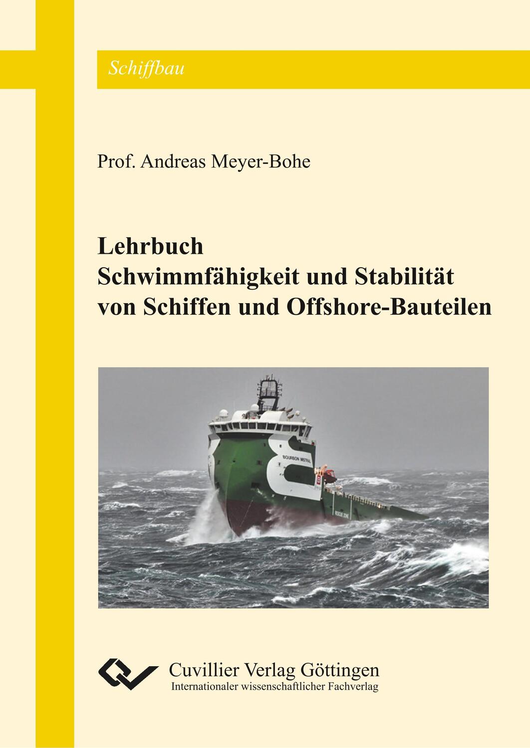 Cover: 9783736994348 | Schwimmfähigkeit und Stabilität von Schiffen und Offshore-Bauteilen