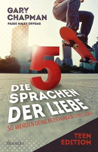 Cover: 9783868276855 | Die 5 Sprachen der Liebe, Teen Edition | Gary Chapman (u. a.) | Buch