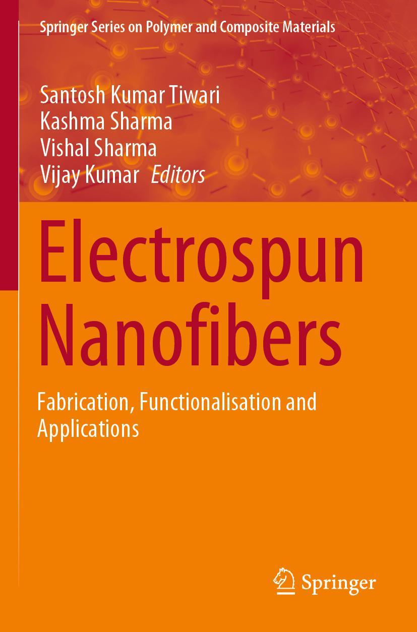 Cover: 9783030799816 | Electrospun Nanofibers | Santosh Kumar Tiwari (u. a.) | Taschenbuch