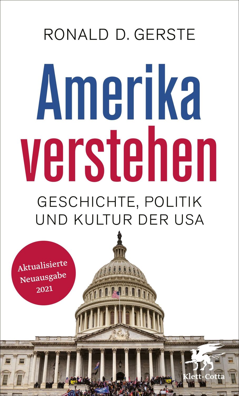 Cover: 9783608984873 | Amerika verstehen | Geschichte, Politik und Kultur der USA | Gerste